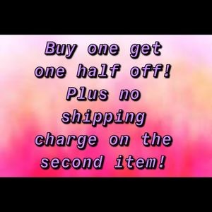 BUY ONE GET ONE HALF OFF!